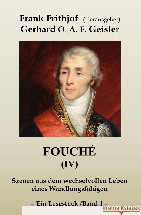 Fouché (IV) - Band 1 Geisler, Gerhard O.A.F. 9783753157344 epubli - książka