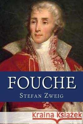 Fouche Stefan Zweig 9781519614964 Createspace Independent Publishing Platform - książka