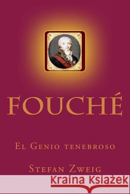 Fouche: El Genio tenebroso Rivas, Anton 9781539753193 Createspace Independent Publishing Platform - książka