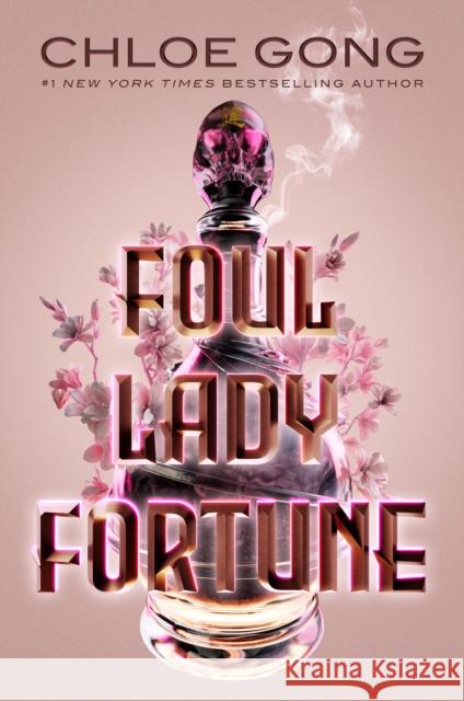 Foul Lady Fortune Chloe Gong 9781665905589 Margaret K. McElderry Books - książka