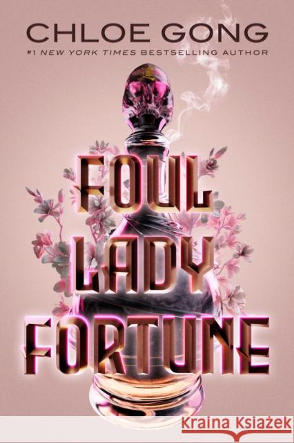 Foul Lady Fortune Gong, Chloe 9781665930918 Margaret K. McElderry - książka