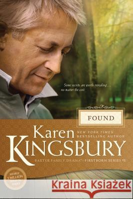 Found Karen Kingsbury 9781414349787 Tyndale House Publishers - książka