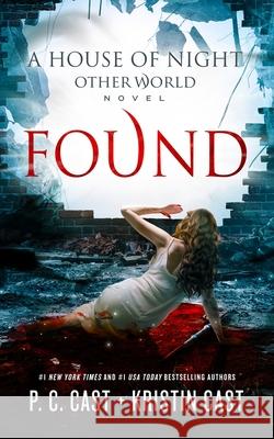 Found P. C. Cast Kristin Cast 9781982548100 Blackstone Publishing - książka