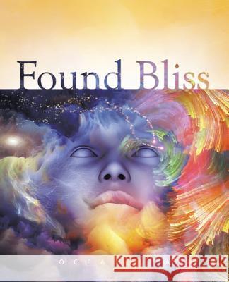 Found Bliss Ocean Lea 9781490734781 Trafford Publishing - książka