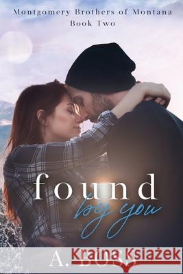 Found by You A. Boss 9781963564051 Peak Everest Publishing - książka