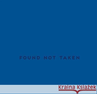 Found Not Taken Edson Chagas 9783868286724 Kehrer Verlag - książka