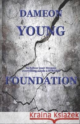 Foundation Dameon Young 9781733881005 Not Just Alphabets Publishing - książka