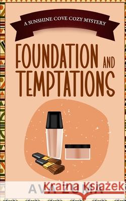 Foundation and Temptations Ava Zuma 9798738451225 Independently Published - książka