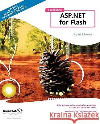 Foundation ASP.NET for Flash Ryan Moore 9781590595176 Friends of ED - książka