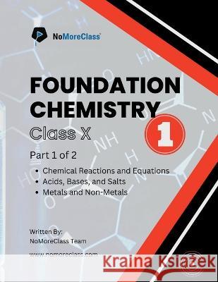 Foundation Chemistry Part-1 Nomoreclass   9798890025494 Notion Press - książka