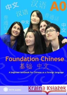 Foundation Chinese Cindy Iglesias Terry Mo Julie Sandilands 9780473345075 Language Hub - książka