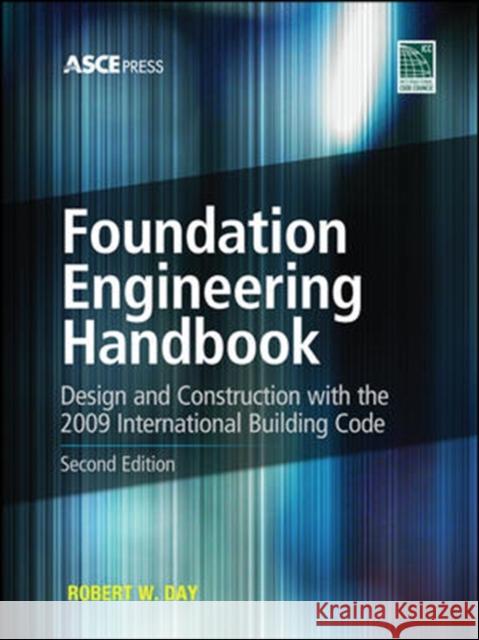 Foundation Engineering Handbook 2/E Robert Day 9780071740098  - książka