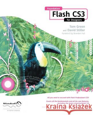 Foundation Flash CS3 for Designers  Green 9781590598610  - książka