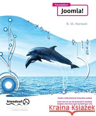 Foundation Joomla! Bintu Harwani 9781430223757 Springer-Verlag Berlin and Heidelberg GmbH &  - książka