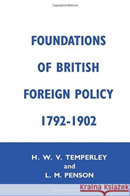 Foundation of British Foreign Policy: 1792-1902 Penson, Lillian M. 9780415760553 Routledge - książka