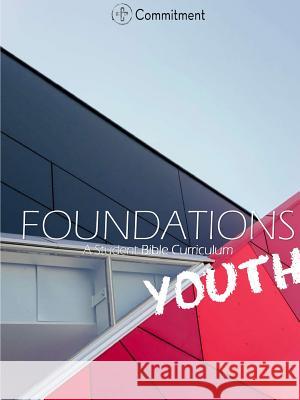 Foundations: A Student Bible Curriculum For Youth Marcus Tatum 9780359683505 Lulu.com - książka