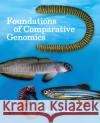 Foundations of Comparative Genomics Arcady R. Mushegian 9780120887941 Academic Press