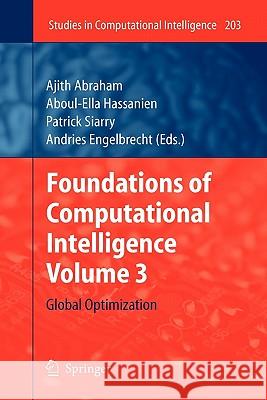 Foundations of Computational Intelligence Volume 3: Global Optimization Abraham, Ajith 9783642101656 Springer - książka