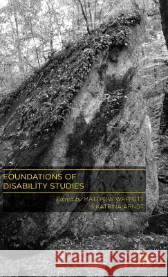 Foundations of Disability Studies Matthew Wappett 9781137373526 PALGRAVE MACMILLAN - książka