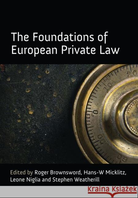 Foundations of European Private Law Brownsword, Roger 9781849460651 Hart Publishing (UK) - książka