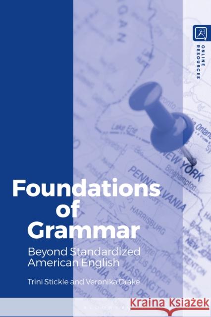 Foundations of Grammar: Beyond Standardized American English Veronika Drake 9781350462878 Bloomsbury Academic - książka