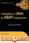 Foundations of Java for ABAP Programmers Alistair Rooney 9781590596258 Apress