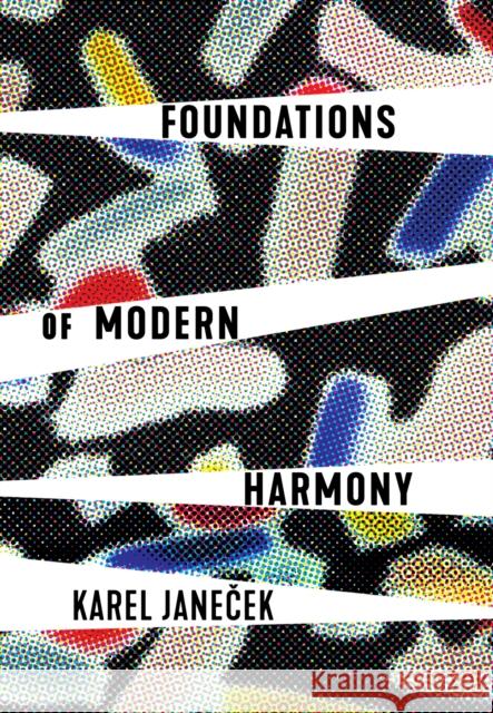 Foundations of Modern Harmony Karel Janec̆ek Anne Hall Jana Skarecky 9781771124706 Wilfrid Laurier University Press - książka