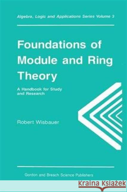 Foundations of Module and Ring Theory Raymond Bonnett Robert Wisbauer Wisbauer Wisbauer 9782881248054 CRC - książka