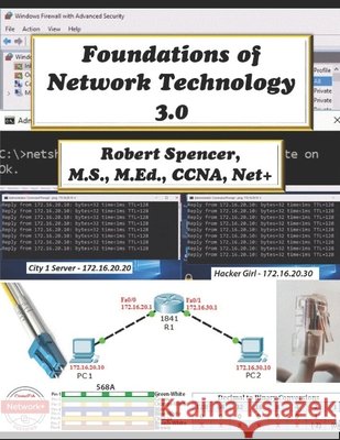 Foundations of Network Technology 3.0 Robert Spencer 9781798860632 Independently Published - książka