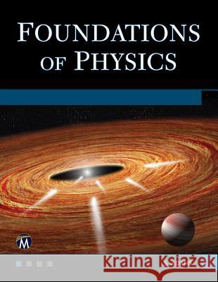 Foundations of Physics Steve Adams 9781683921448 Mercury Learning & Information - książka