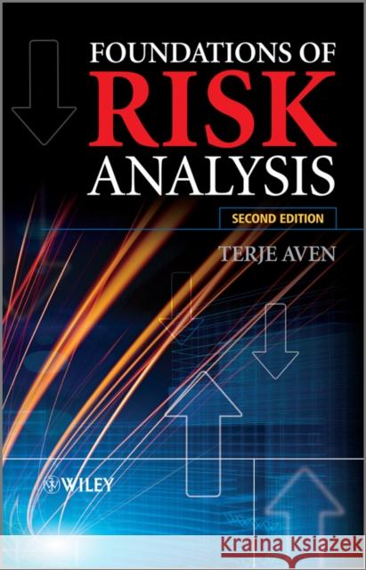 Foundations of Risk Analysis Terje Aven   9781119966975 John Wiley & Sons Inc - książka
