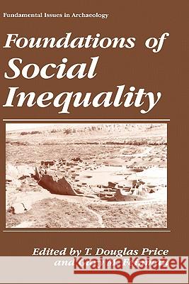 Foundations of Social Inequality T. Douglas Price Gary M. Feinman 9780306449796 Plenum Publishing Corporation - książka