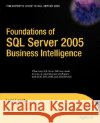 Foundations of SQL Server 2005 Business Intelligence Lynn Langit 9781590598344 APress