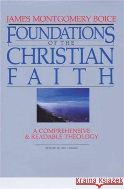 FOUNDATIONS OF THE CHRISTIAN FAITH James Montgomery Boice 9780851106373 INTER-VARSITY PRESS - książka