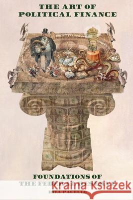 Foundations of the Federal Reserve Bill Pacello 9781630735241 Faithful Life Publishers - książka