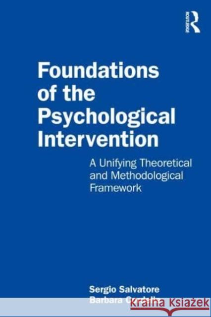 Foundations of the Psychological Intervention Barbara Cordella 9781032582702 Taylor & Francis Ltd - książka