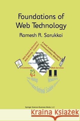 Foundations of Web Technology Ramesh R. Sarukkai Ramesh R 9781461354093 Springer - książka
