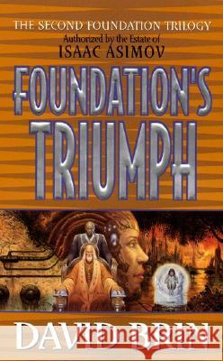 Foundation's Triumph David Brin 9780061056390 HarperTorch - książka