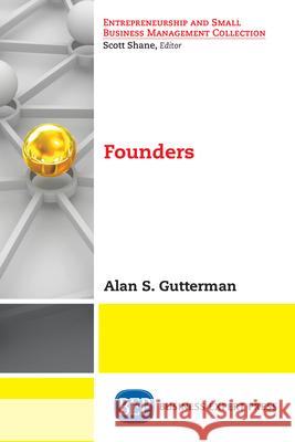 Founders Alan S. Gutterman 9781948976558 Business Expert Press - książka