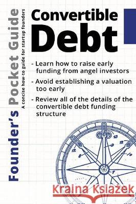 Founder's Pocket Guide: Convertible Debt Stephen R. Poland 9781938162053 1x1 Media - książka