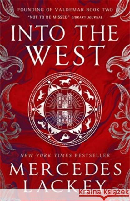 Founding of Valdemar - Into the West Mercedes Lackey 9781803365916 Titan Books Ltd - książka