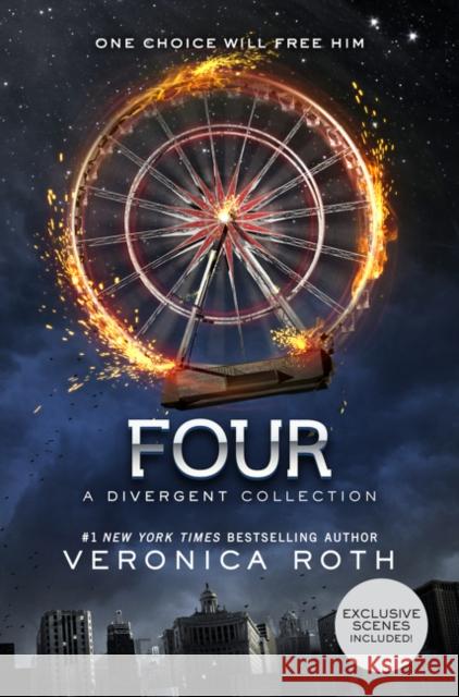 Four: A Divergent Collection Veronica Roth 9780062421364 Katherine Tegen Books - książka