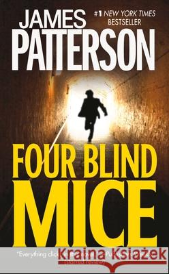 Four Blind Mice James Patterson 9780446613262 Little, Brown & Company - książka