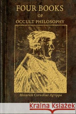 Four Books of Occult Philosophy Edmund Kelly 9780244215149 Lulu.com - książka