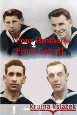 Four Brothers From Lowell Jim Turcotte 9781929763962 Pocol Press - książka