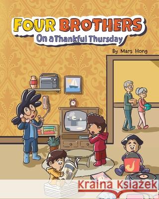 Four Brothers on a Thankful Thursday Mars Hong 9781965054024 Four Brothers Books - książka