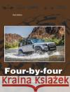Four-By-Four Driving: The sixth edition of Off-Roader Driving Tom Sheppard 9780957538566 Desert Winds Publishing