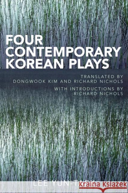 Four Contemporary Korean Plays Dongwook Kim Richard Nichols 9780761837039 University Press of America - książka