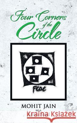 Four Corners of the Circle Mohit Jain Amita Sood 9781482816051 Partridge Publishing (Authorsolutions) - książka