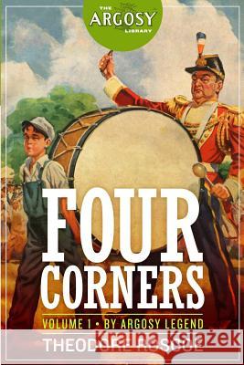 Four Corners, Volume 1 Theodore Roscoe 9781618271860 Altus Press - książka